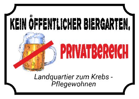 Kein &ouml;ffentlicher Biergarten Privat-Pakete Schild smart spannend kreativ schilder selbst gestalten