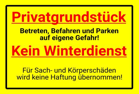 Kein Winterdienst Hinweis Schild informativ auffallend nachdr&uuml;cklich schilder selbst gestalten