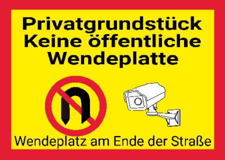 Keine öffentliche Wendeplatte Hinweis Schild spannend kreativ schilder selbst gestalten