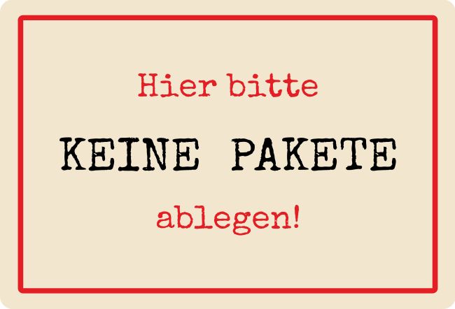 Keine Pakete Privat-Pakete Schild informativ auffallend nachdrücklich schilder selbst gestalten