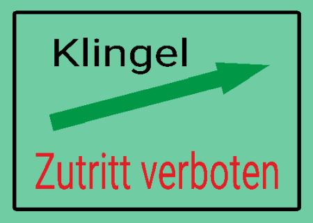 Klingen - Zutritt verboten Warnung-Zutrittverboten Schild smart bunt kreativ spritzig schilder selbst gestalten