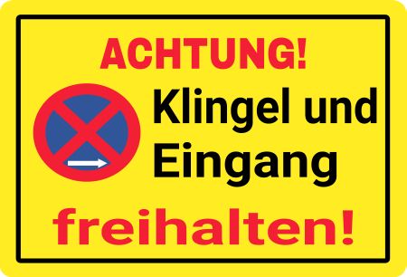 Klingle und Eingang freihalten Parken-Verkehr Schild kreativ informativ auffallend nachdr&uuml;cklich schilder selbst gestalten