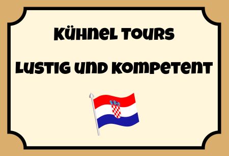 KÜHNEL TOURS Firma Schild spannend kreativ spritzig auffallend schilder selbst gestalten