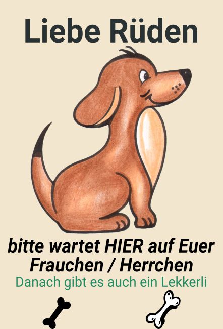 Liebe Rüden Hunde Schild smart spritzig auffallend lustig schilder selbst gestalten