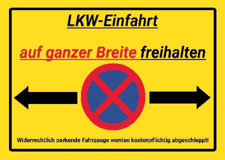 LKW-Einfahrt frei halten Parken-Verkehr Schild bunt kreativ informativ auffallend nachdrücklich schilder selbst gestalten