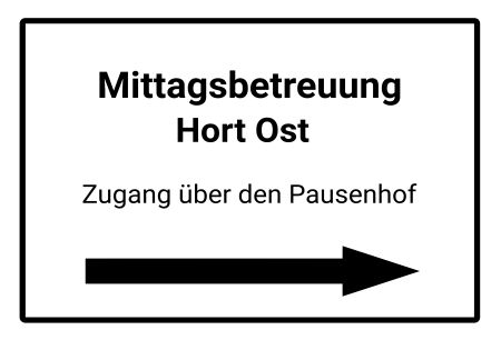 Mittagsbetreuung Hort Ost Wegweiser Schild smart spritzig informativ schilder selbst gestalten