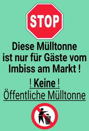 Mülltonne nur für Gäste Hinweis Schild informativ auffallend nachdrücklich schilder selbst gestalten