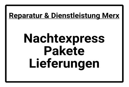 Nachtexpress Lieferungen Hinweis Schild informativ auffallend schilder selbst gestalten