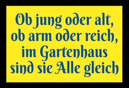 Ob jung oder alt  ... Sprüche Schild smart spritzig informativ schilder selbst gestalten