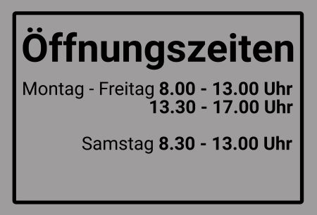 &Ouml;ffnungszeiten Firma Schild informativ auffallend schilder selbst gestalten