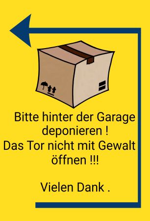 Paket hinter die Garage! Privat-Pakete Schild smart informativ auffallend nachdrücklich schilder selbst gestalten