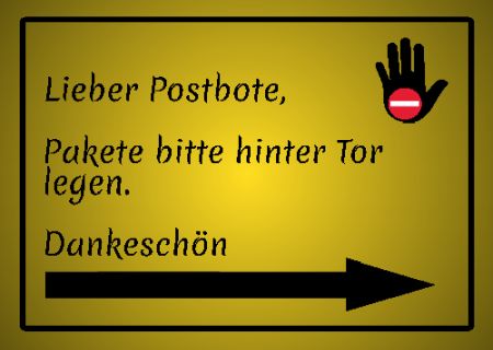 Pakete hinter Tor legen Privat-Pakete Schild spannend kreativ informativ auffallend schilder selbst gestalten