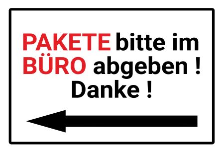 PAKETE ins BÜRO Privat-Pakete Schild smart informativ auffallend schilder selbst gestalten