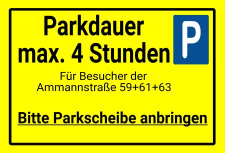 Parkdauer max. 4 Stunden Parken-Verkehr Schild smart kreativ schilder selbst gestalten