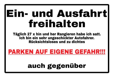 Parken auf eigene Gefahr Parken-Verkehr Schild kreativ informativ auffallend nachdrücklich schilder selbst gestalten