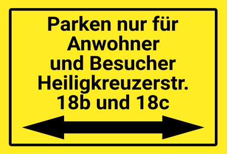 Parken nur f&uuml;r Anwohner Parken-Verkehr Schild informativ auffallend schilder selbst gestalten