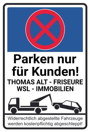 Parken nur für Kunden! Parken-Verkehr Schild smart kreativ spritzig schilder selbst gestalten