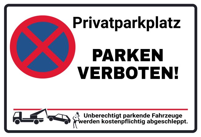 Parken verboten Parken-Verkehr Schild smart informativ auffallend nachdrücklich schilder selbst gestalten