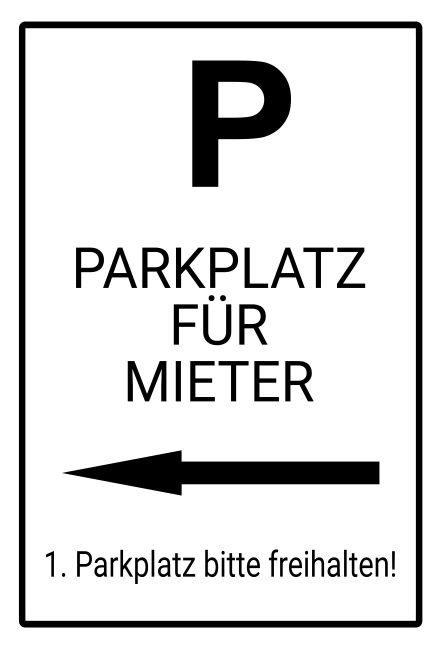 Parkplatz für Mieter Hinweis Schild spritzig informativ auffallend schilder selbst gestalten