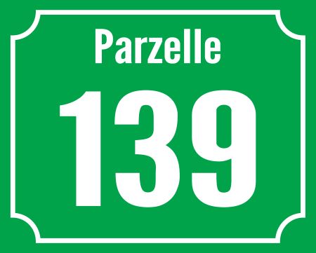 Parzelle 139 Strassen-Hausnummern Schild kreativ informativ auffallend schilder selbst gestalten