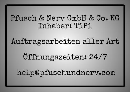 Pfush & Nerv GmbH Hinweis Schild spannend kreativ informativ auffallend lustig schilder selbst gestalten