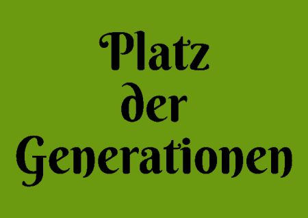 Platz der Generationen Hinweis Schild informativ auffallend schilder selbst gestalten
