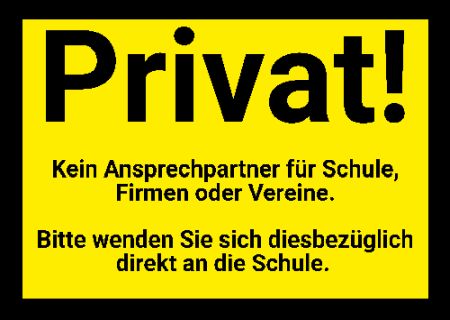 Privat! Hinweis Schild informativ auffallend nachdrücklich schilder selbst gestalten