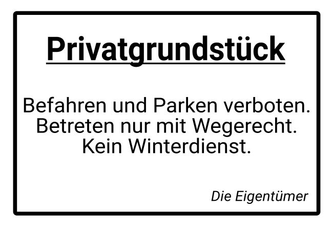 Privatgrundstück Warnung-Zutrittverboten Schild smart spritzig schilder selbst gestalten