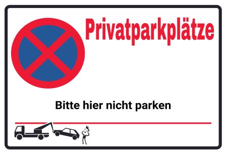 Privatparkpl&auml;tze - Bitte hier nicht parken Parken-Verkehr Schild smart spritzig schilder selbst gestalten