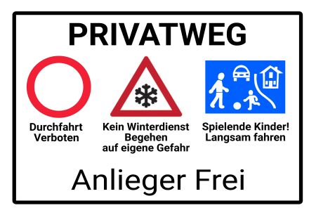 PRIVATWEG Anlieger Frei Warnung-Zutrittverboten Schild smart bunt kreativ spritzig schilder selbst gestalten