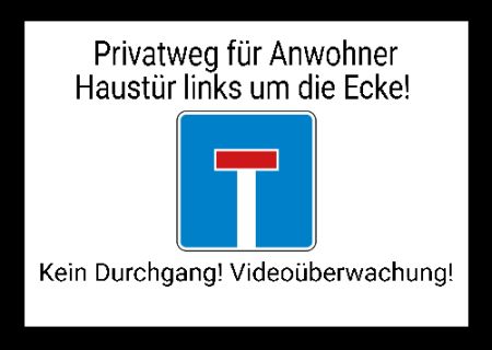 Privatweg f&uuml;r Anwohner Hinweis Schild smart schilder selbst gestalten