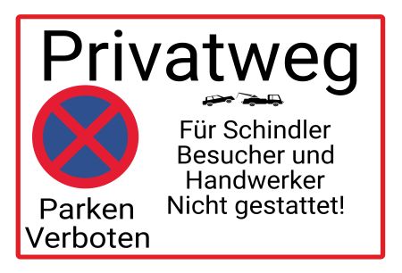 Privatweg Parken-Verkehr Schild informativ auffallend nachdrücklich schilder selbst gestalten