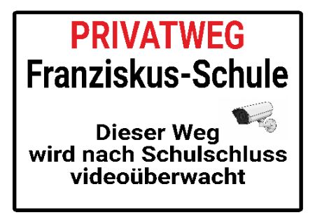 PRIVATWEG - VIDEOÜBERWACHT Hinweis Schild informativ auffallend nachdrücklich schilder selbst gestalten