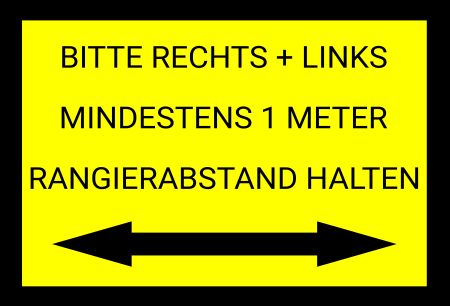 Rangierabstand halten Hinweis Schild informativ auffallend schilder selbst gestalten