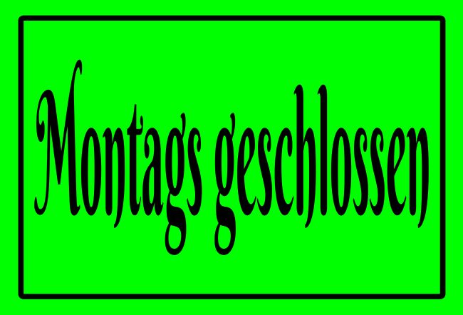 Ruhetag Hinweis Schild smart informativ auffallend schilder selbst gestalten