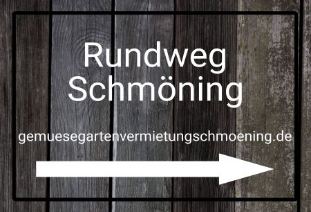 Rundweg Schmöning Hinweis Schild smart kreativ spritzig schilder selbst gestalten