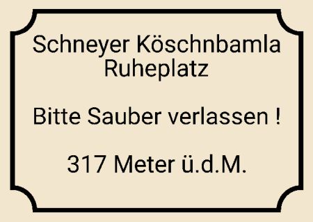Schneyer K&ouml;schnbamla Hinweis Schild informativ auffallend nachdr&uuml;cklich schilder selbst gestalten