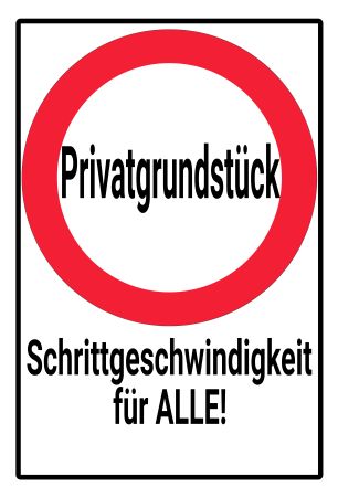 Schrittgeschwindigkeit f&uuml;r ALLE! Parken-Verkehr Schild informativ auffallend nachdr&uuml;cklich schilder selbst gestalten