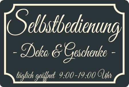 Selbstbedienung Hinweis Schild kreativ informativ auffallend schilder selbst gestalten