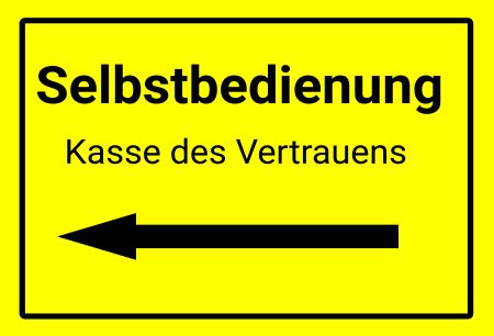 Selbstbedienung Wegweiser Schild informativ auffallend schilder selbst gestalten