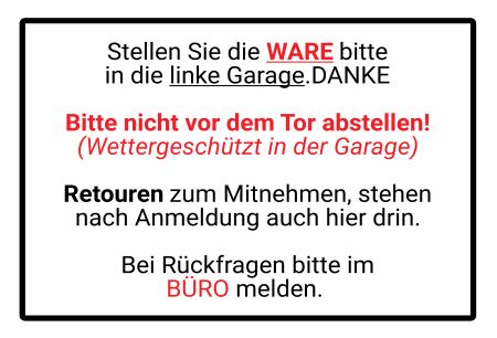 Stellen Sie die WARE bitte in die linke Garage. Hinweis Schild smart kreativ informativ schilder selbst gestalten