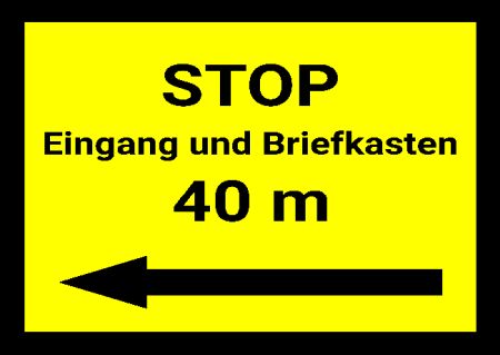 STOP Eingang und Briefkasten 40m Wegweiser Schild smart kreativ spritzig schilder selbst gestalten