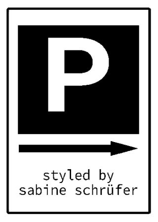 styled by sabine schr&uuml;fer Parken-Verkehr Schild smart kreativ schilder selbst gestalten