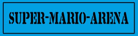 SUPER-MARIO-ARENA Hinweis Schild informativ auffallend schilder selbst gestalten