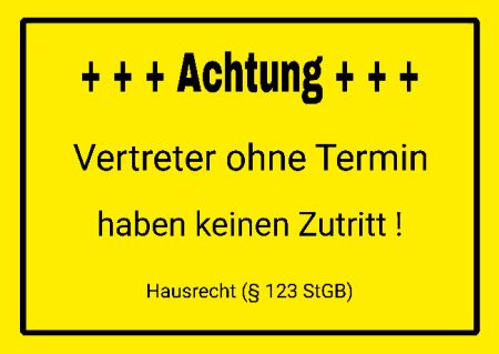 Vertreter ohne Termin haben kein Zutritt Warnung-Zutrittverboten Schild smart kreativ schilder selbst gestalten