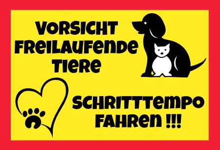VORSICHT FREILAUFENDE TIERE Tiere Schild spannend kreativ informativ auffallend schilder selbst gestalten