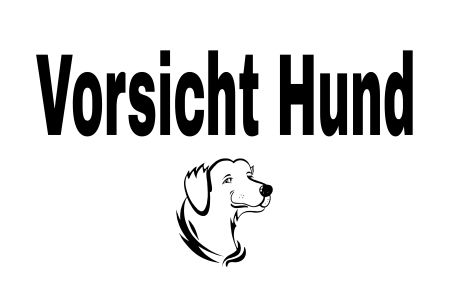 Vorsicht Hund Hunde Schild smart kreativ spritzig schilder selbst gestalten