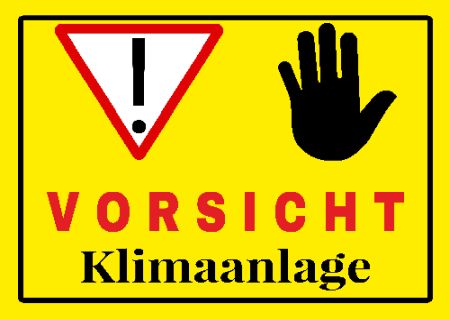 Vorsicht Klimaanlage Hinweis Schild smart schilder selbst gestalten