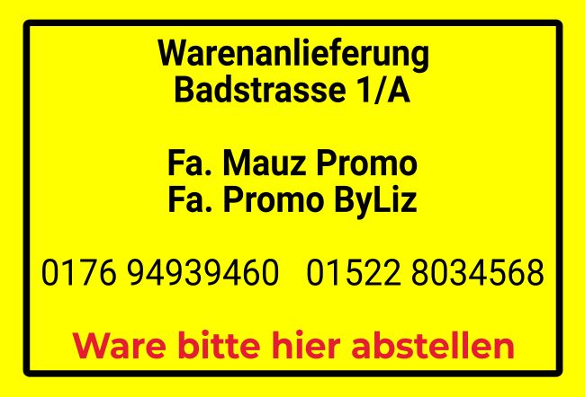 Warenanlieferung Hinweis Schild smart informativ auffallend schilder selbst gestalten