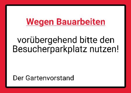 Wegen Bauarbeiten vor&uuml;bergehend bitte den ... Hinweis Schild bunt kreativ spritzig schilder selbst gestalten